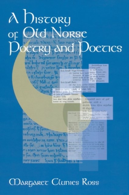 A History of Old Norse Poetry and Poetics Clunies Ross Paperback D. S. Brewer