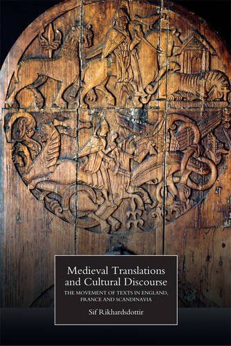 Medieval Translations and Cultural Discourse – The Movement of Texts in England…