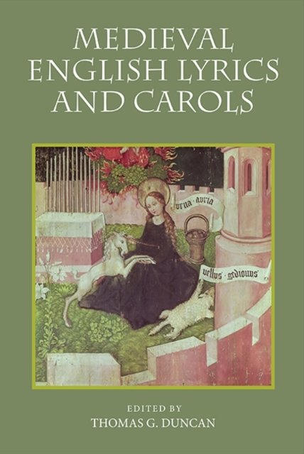 Medieval English Lyrics and Carols Duncan Paperback D. S. Brewer 9781843843412
