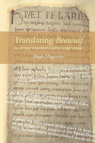 Translating Beowulf: Modern Versions in English Verse Magennis Paperback