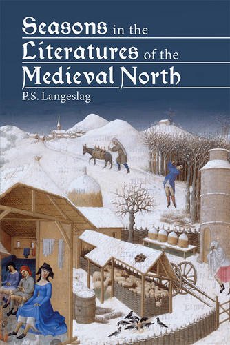 Seasons in the Literatures of the Medieval North Langeslag Hardback D. S. Brewer