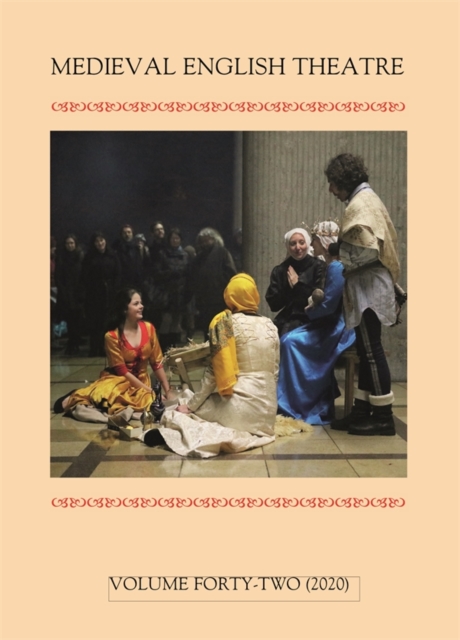 Medieval English Theatre 42 – Religious Drama and Community Dutton Robinson