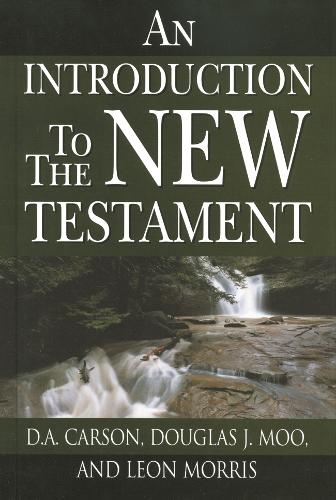 An Introduction to the New Testament – Contexts, Methods And Ministry Formation