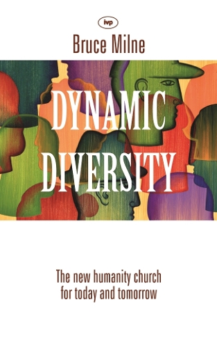 Dynamic Diversity – The Humanity Church – For Today And Tomorrow Milne Paperback