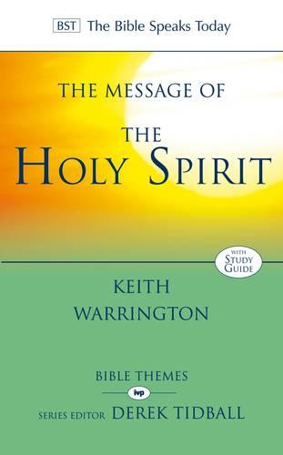 The Message of the Holy Spirit Warrington Paperback SPCK – IVP 9781844743971