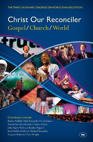 Christ Our Reconciler – Gospel, Church, World Cameron Cameron Hardback