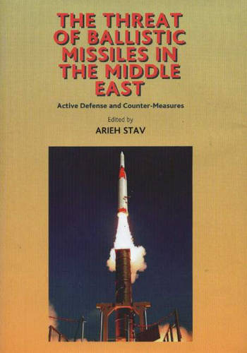 Threat of Ballistic Missiles in the Middle East – Active Defense and Counter–Me…