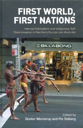 First World, First Nations – Internal Colonialism and Indigenous Self–Determina…