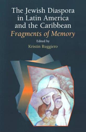 The Jewish Diaspora in Latin America and the Car – Fragments of Memory Ruggiero