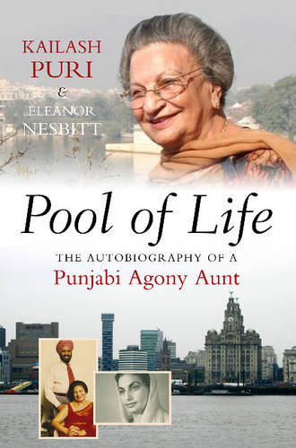 Pool of Life – The Autobiography of a Punjabi Agony Aunt Puri Nesbitt Paperback