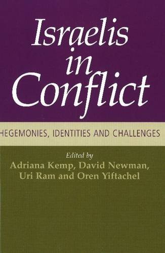 Israelis in Conflict – Hegemonies, Identities and Challenges Kemp Ram Newman