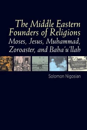 Middle Eastern Founders of Religion – Moses, Jesus, Muhammad, Zoroaster and Bah…