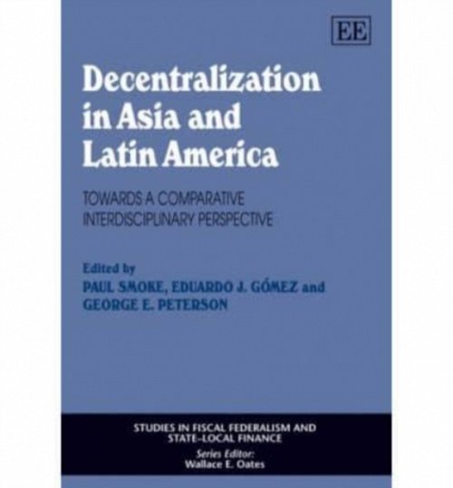 Decentralization in Asia and Latin America – Towards a Comparative Interdiscipl…