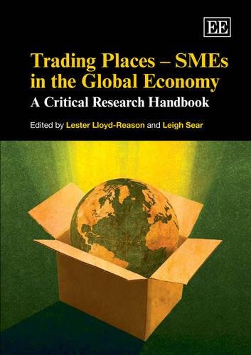 Trading Places – SMEs in the Global Economy – A Critical Research Handbook