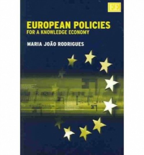 European Policies for a Knowledge Economy Rodrigues Paperback Edward Elgar