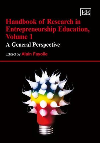Handbook of Research in Entrepreneurship Educati – A General Perspective Fayolle