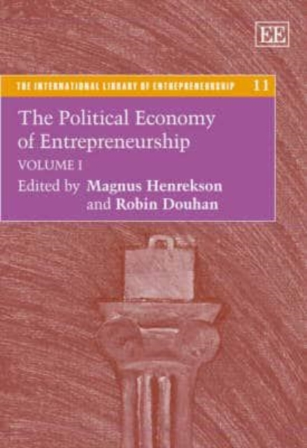 The Political Economy of Entrepreneurship Henrekson Douhan Hardback Edward Elgar