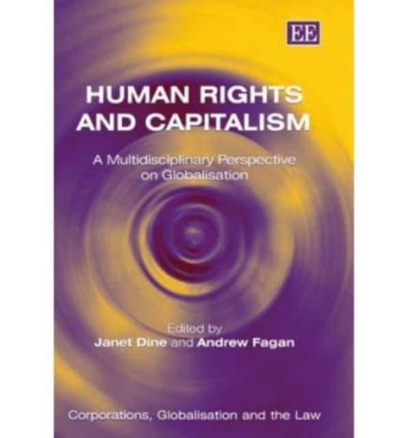 Human Rights and Capitalism – A Multidisciplinary Perspective on Globalisation
