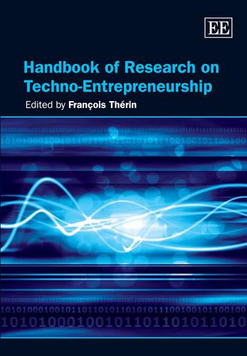 Handbook of Research on Techno–Entrepreneurship Thérin Hardback Edward Elgar