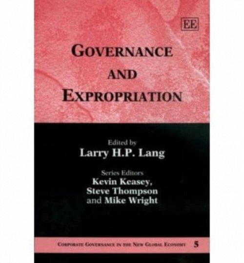 Governance and Expropriation Lang Hardback Edward Elgar 9781845423742