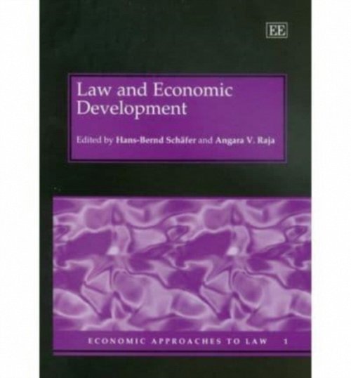 Law and Economic Development Schäfer Raja Hardback Edward Elgar 9781845423940
