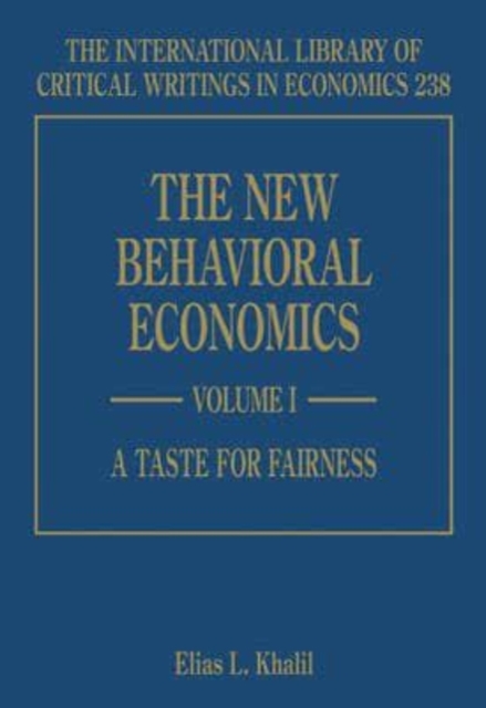 The New Behavioral Economics Khalil Hardback Edward Elgar 9781845424299