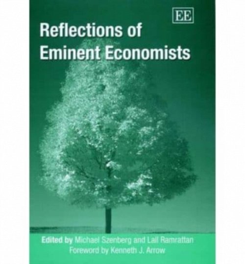 Reflections of Eminent Economists Szenberg Ramrattan Paperback Edward Elgar