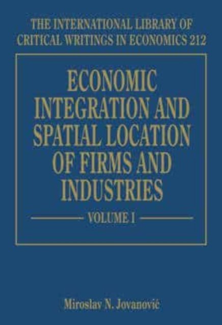Economic Integration and Spatial Location of Firms and Industries Jovanovic