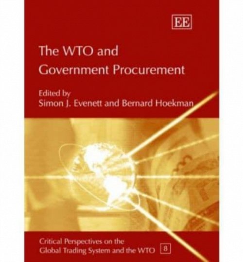 The WTO and Government Procurement Evenett Hoekman Hardback Edward Elgar