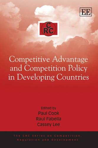 Competitive Advantage and Competition Policy in Developing Countries Cook