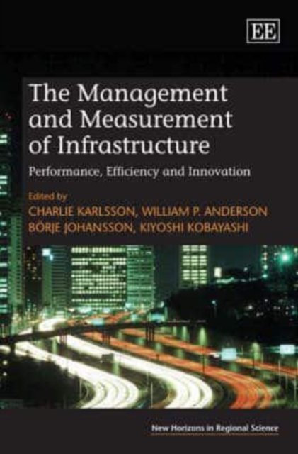 The Management and Measurement of Infrastructure – Performance, Efficiency and …