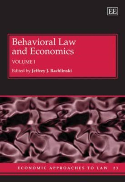 Behavioral Law and Economics Rachlinski Hardback Edward Elgar 9781845426514