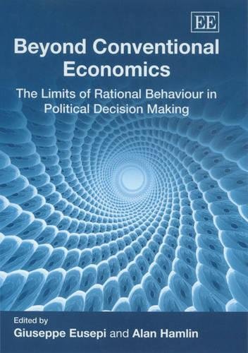 Beyond Conventional Economics – The Limits of Rational Behaviour in Political D…