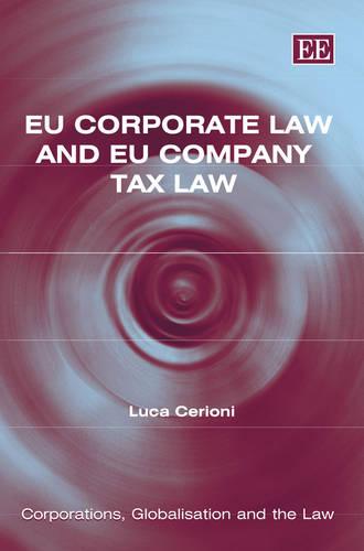 EU Corporate Law and EU Company Tax Law Cerioni Hardback Edward Elgar