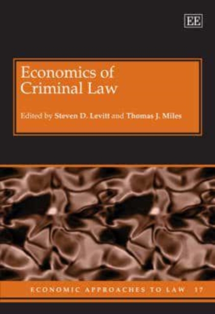 Economics of Criminal Law Levitt Miles Hardback Edward Elgar 9781845427832