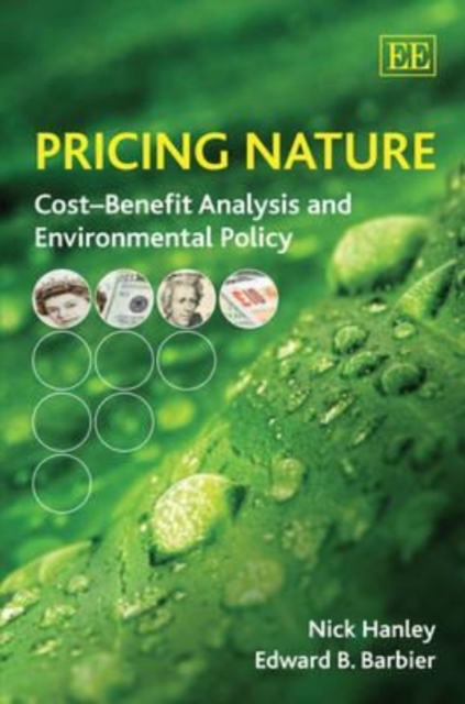Pricing Nature – Cost–Benefit Analysis and Environmental Policy Hanley Barbier