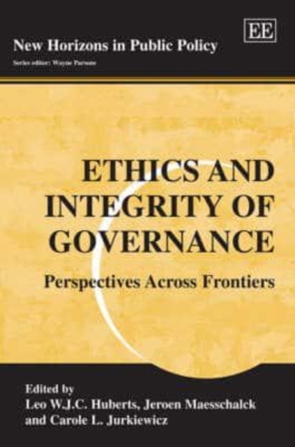Ethics and Integrity of Governance – Perspectives Across Frontiers Huberts