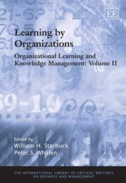 Organizational Learning and Knowledge Management Starbuck Hardback Edward Elgar