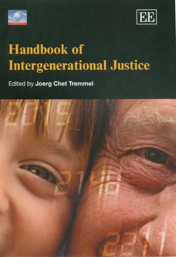 Handbook of Intergenerational Justice Tremmel Hardback Edward Elgar