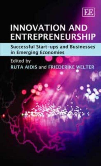 Innovation and Entrepreneurship – Successful Start–ups and Businesses in Emergi…