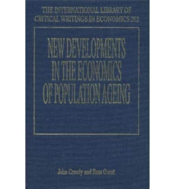 New Developments in the Economics of Population Ageing Creedy Guest Hardback