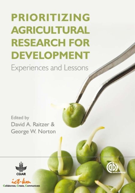 Prioritizing Agricultural Research for Developme – Experiences and Lessons CABI