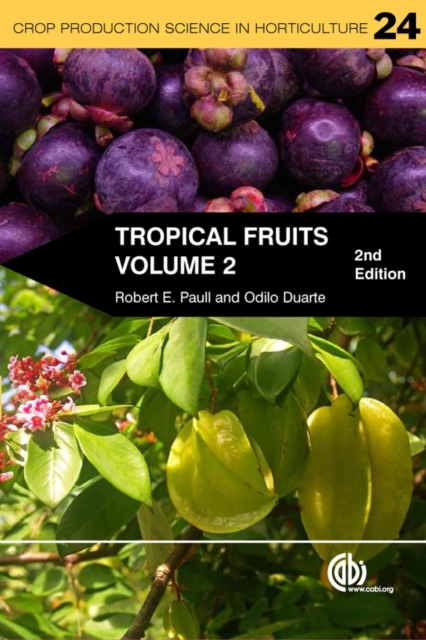 Tropical Fruits, Volume 2 Paull Duarte Paperback CABI 9781845937898