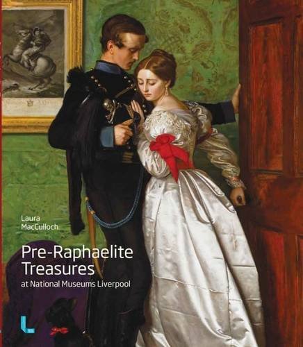 Pre–Raphaelite Treasures at National Museums Liverpool Macculloch Paperback