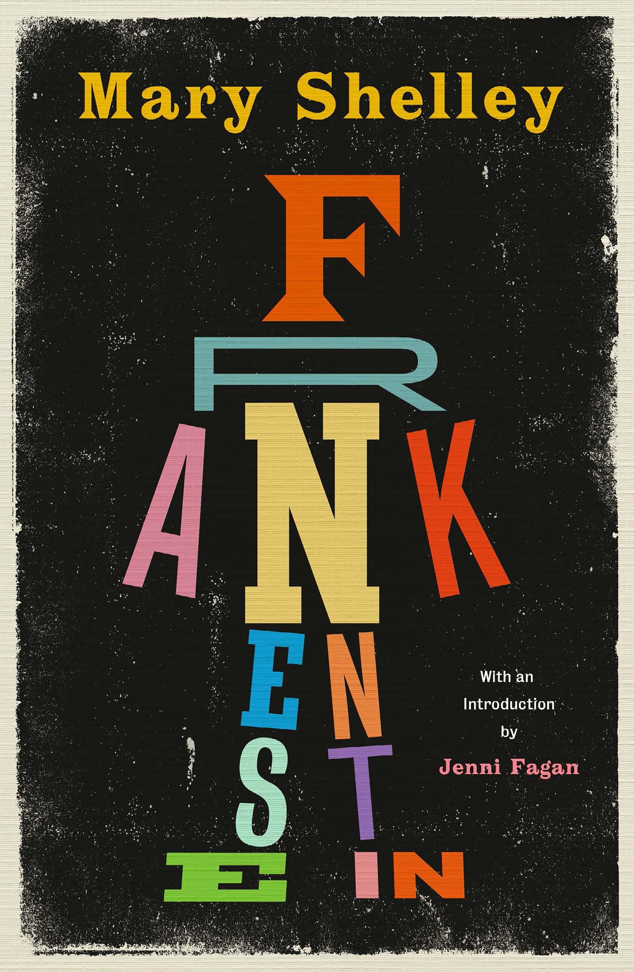 Frankenstein: New Edition of Mary Shelley’s Gothic Masterpiece, now a Major Movie from Guillermo del Toro cover
