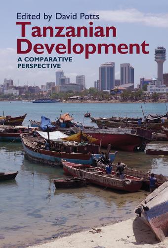 Tanzanian Development – A Comparative Perspective Potts Coulson Mdee Ilembo Van