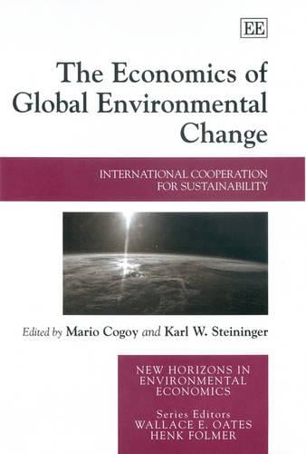 The Economics of Global Environmental Change – International Cooperation for Su…