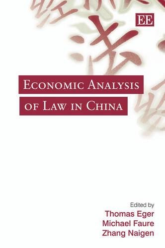 Economic Analysis of Law in China Eger Faure Naigen Hardback Edward Elgar