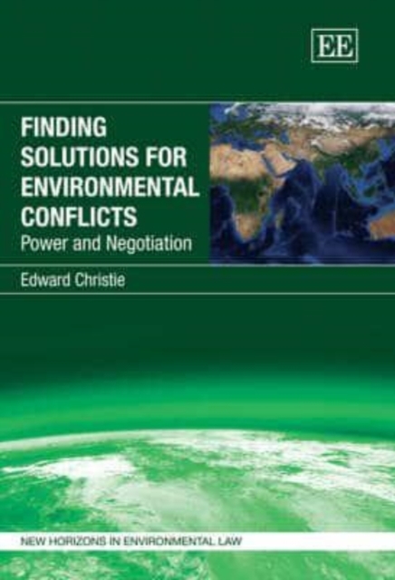 Finding Solutions for Environmental Conflicts – Power and Negotiation Christie