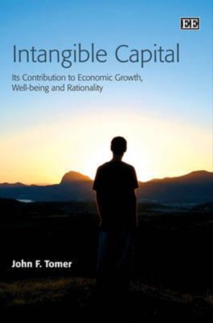 Intangible Capital – Its Contribution to Economic Growth, Well–being and Ration…
